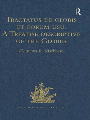 cover image of Tractatus de globis et eorum usu. a Treatise descriptive of the Globes constructed by Emery Molyneux